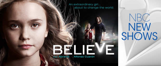 Nuevas series NBC 2013-2014: "Believe", lo nuevo de JJ Abrams y Alfonso Cuar&oacute;n: &iquest;la nueva "Fringe"?