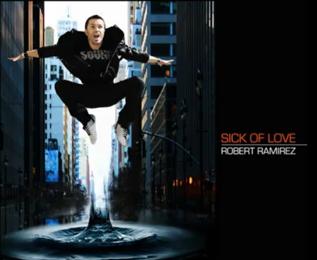 Sick of Love Robert Ramirez Saltando