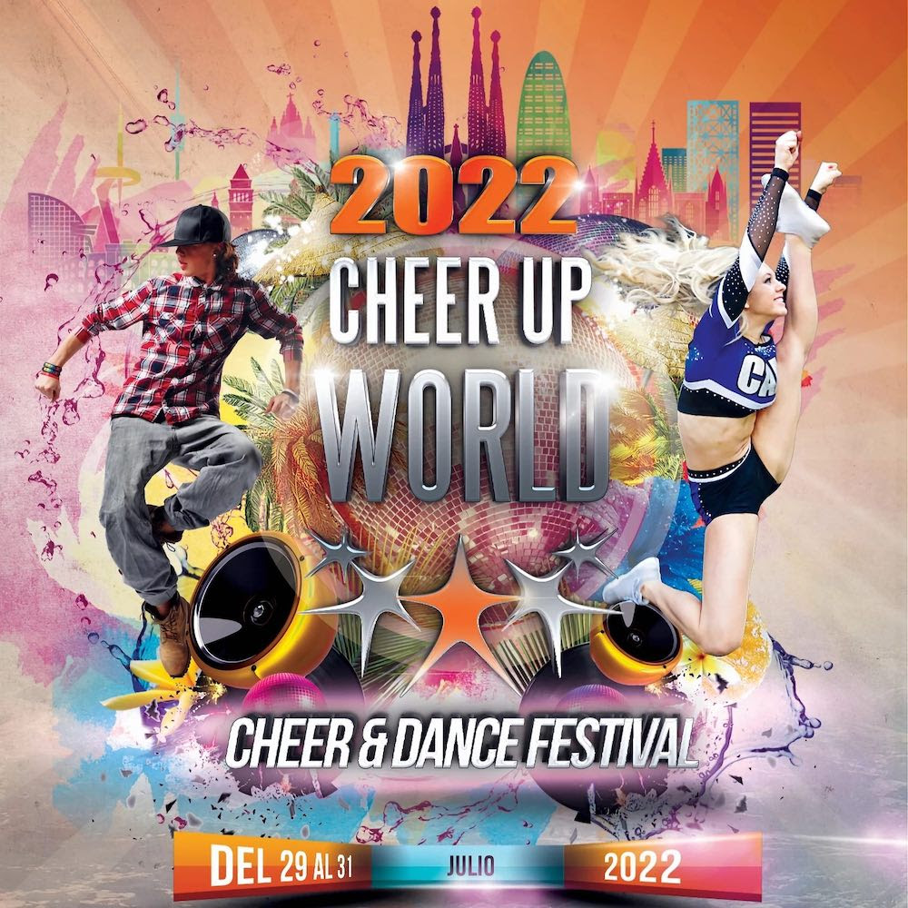 Empieza la 4ª edición del Cheer Up World (CUW 2022) en Barcelona, con cientos de bailarines y atletas: ¡Entrada gratuita!